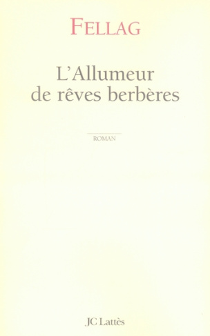 L'allumeur de rêves berbères