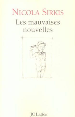 Les mauvaises nouvelles