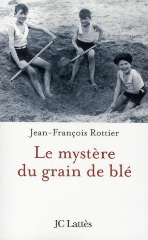 Le mystère du grain de blé