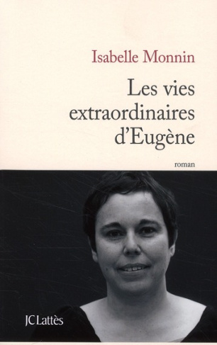 Les vies extraordinaires d'Eugène