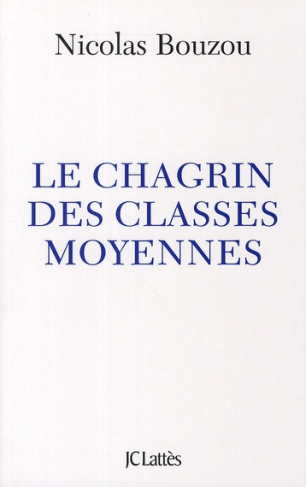 Le chagrin des classes moyennes