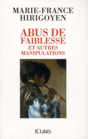 Abus de faiblesse et autres manipulations