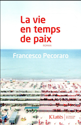 La vie en temps de paix