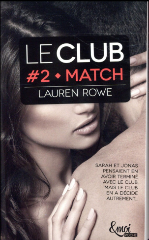 Le Club Tome 2 : Match
