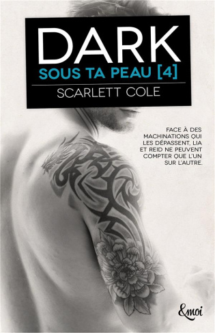 Sous ta peau Tome 4 : Dark