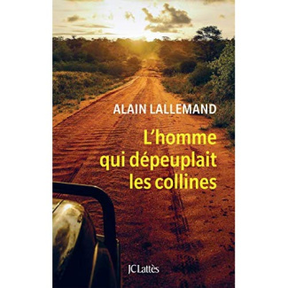 L'homme qui dépeuplait les collines