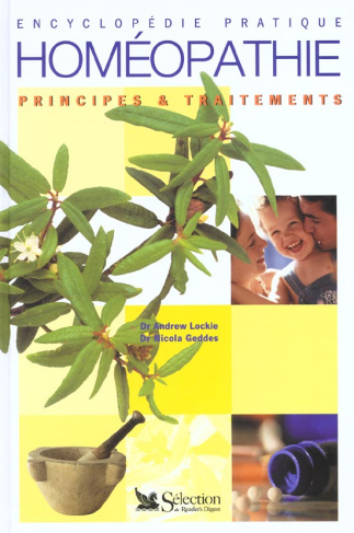 Homéopathie. Principes & traitements