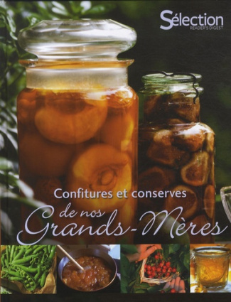 Confitures et conserves de nos Grands-Mères