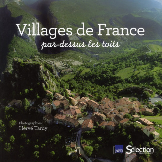 Villages de France par-dessus les toits