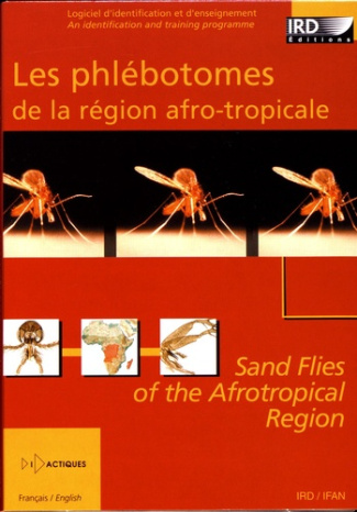 Les phlébotomes de la région afro-tropicale. Edition bilingue français-anglais. 1 CD-ROM