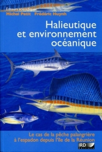 Halieutique et environnement océanique : le cas de la pêche palangrière à l'espadon depuis l'île de