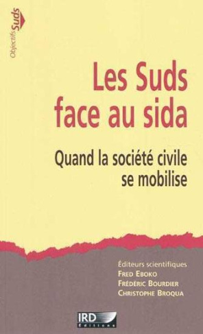Les Suds face au sida. Quand la société civile se mobilise