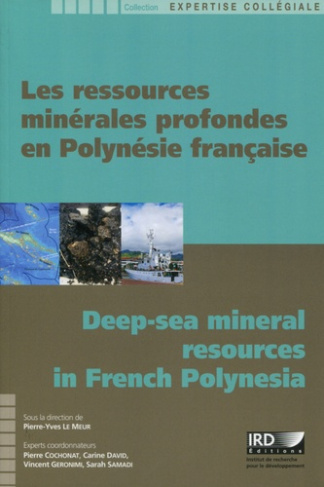 Les ressources minérales profondes en Polynésie française. Edition bilingue français-anglais. Avec 1