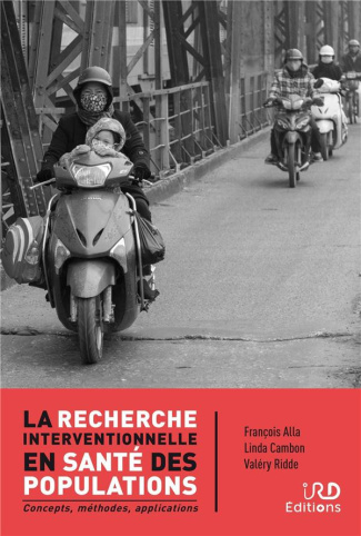 La recherche interventionnelle en santé des populations. Concepts, méthodes, applications