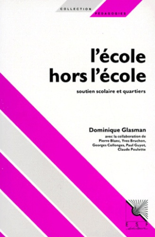 L'ECOLE HORS L'ECOLE. Soutien scolaire et quartiers