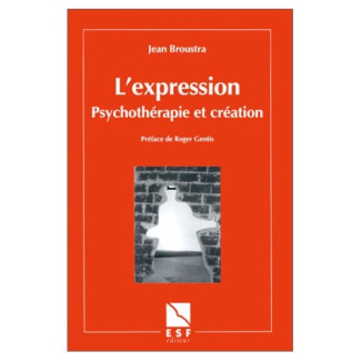 L'EXPRESSION. Psychothérapie et création