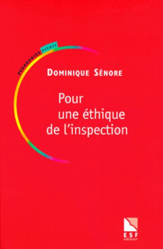 Pour une éthique de l'inspection