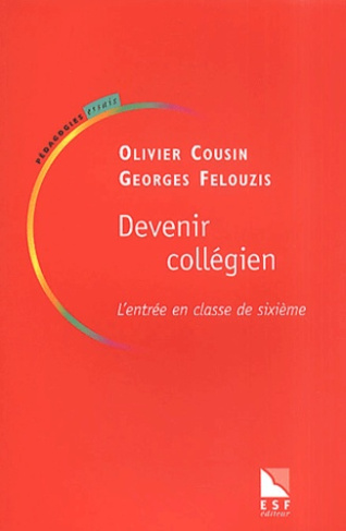 Devenir collégien. L'entrée en classe de sixième