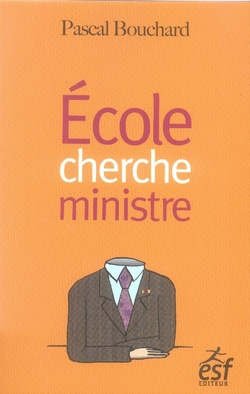 Ecole cherche ministre