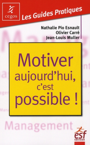 Motiver aujourd'hui, c'est possible ! 2e édition