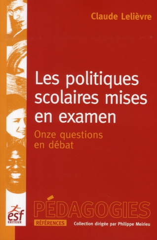 Les politiques scolaires mises en examen. Onze questions en débat