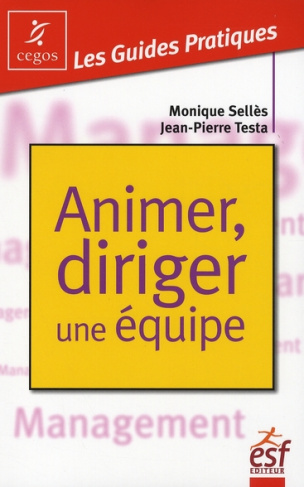 Animer, diriger une équipe