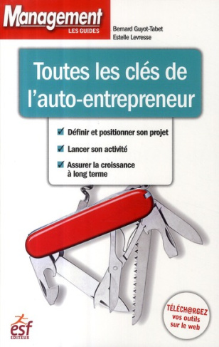 Toutes les clés de l'auto-entrepreneur
