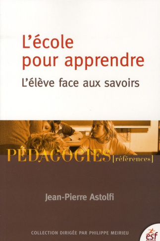 L'école pour apprendre. L'élève face aux savoirs, 9e édition