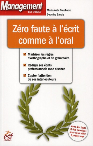 Zéro faute à l'écrit comme à l'oral