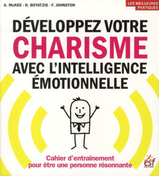 Développez votre charisme avec l'intelligence émotionnelle. Cahier d'entraînement pour être une pers