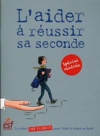 L'aider à réussir sa seconde