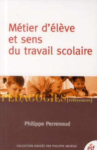 Métier d'élève et sens du travail scolaire. 8e édition