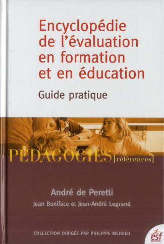 Encyclopédie de l'évaluation en formation et en éducation. Guide pratique