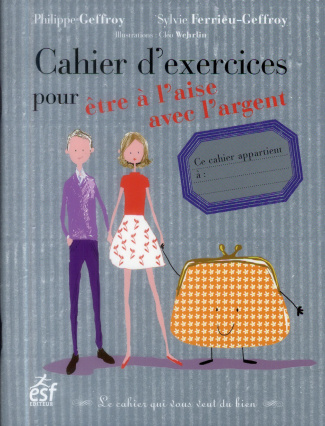 Cahier d'exercices pour être à l'aise avec l'argent