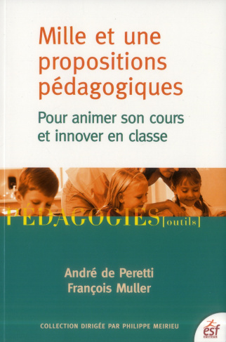 Mille et une propositions pédagogiques. Pour animer son cours et innover en classe