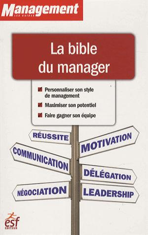 La bible du manager. 4e édition