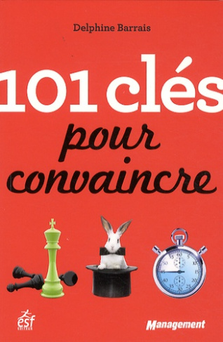 101 clés pour convaincre
