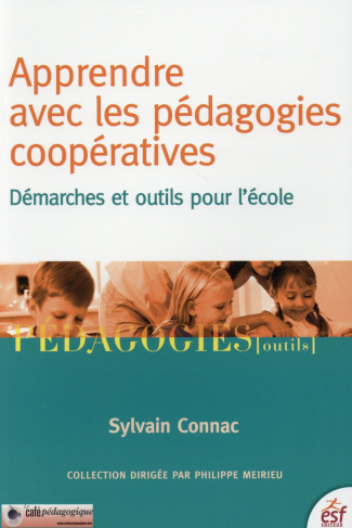 Apprendre avec les pédagogies coopératives. Démarches et outils pour l'école, 5e édition
