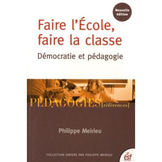 Faire l'école, faire la classe 2015. Démocratie et pédagogie, 4e édition