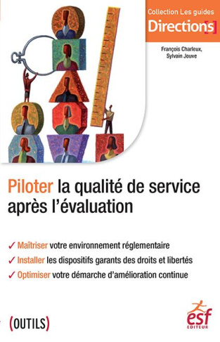 Piloter la qualité de service et réussir ses évaluations