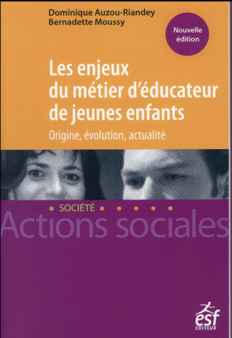 Les enjeux du métier d'éducateur de jeunes enfants