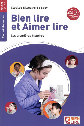 Bien lire et aimer lire. Les premières histoires