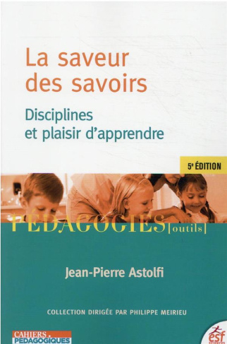 La saveur des savoirs. Disciplines et plaisir d'apprendre, 5e édition