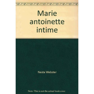 Marie-Antoinette intime