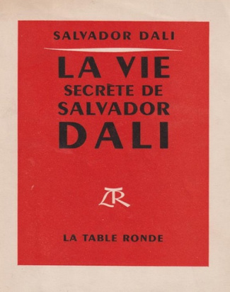 LA VIE SECRETE DE SALVADOR DALI