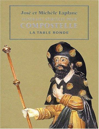 Itinéraire spirituel pour Compostelle