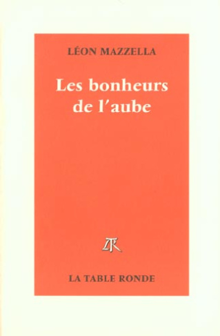 Les bonheurs de l'aube
