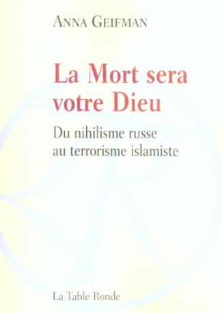 La Mort sera votre Dieu