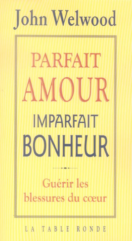 Parfait amour, imparfait bonheur