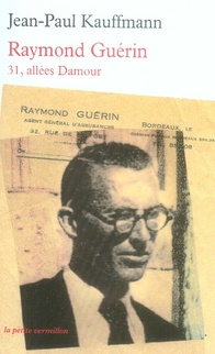 Raymond Guérin. 31, allées Damour